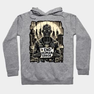 AI Uprising: Eradicate Human Error Hoodie